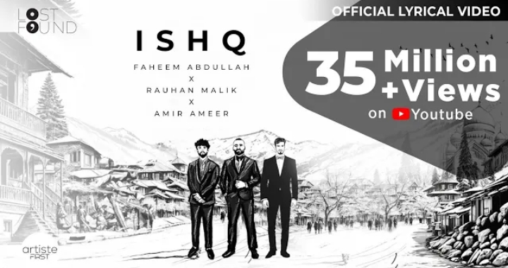 Ishq Lyrics - Faheem Abdullah & Rauhan Malik